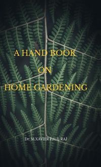 Produktbild: A Hand Book on Home Gardening