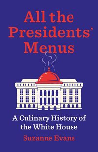 Produktbild: All the Presidents' Menus