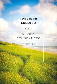 Produktbild: Storia del sentiero. Un viaggio a piedi