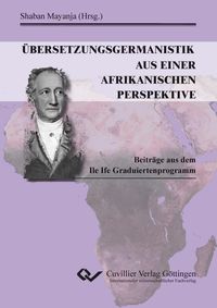 Produktbild: &Uuml;bersetzungsgermanistik aus einer afrikanischen Perspektive