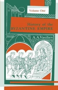 Produktbild: History of the Byzantine Empire, 324-1453 Volume 1