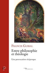 Produktbild: Entre philosophie et th&eacute;ologie : une provocation r&eacute;ciproque