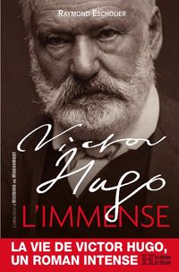 Produktbild: Victor Hugo : l'immense