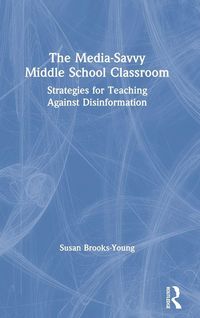 Produktbild: The Media-Savvy Middle School Classroom