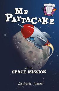 Produktbild: Mr Pattacake and the Space Mission