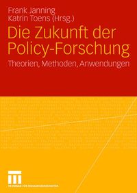 Produktbild: Die Zukunft der Policy-Forschung