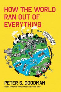 Produktbild: How the World Ran Out of Everything