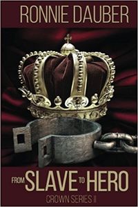 Produktbild: From Slave to Hero (The Crown Series, #2)