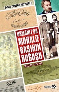 Produktbild: Osmanlida Muhalif Basinin Dogusu 1828 - 1878