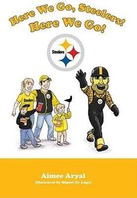 Produktbild: Here We Go, Steelers! Here We Go!
