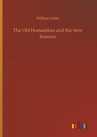 Produktbild: The Old Humanities and the New Science