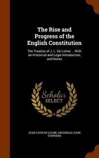 Produktbild: The Rise and Progress of the English Constitution