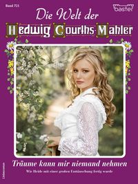 Produktbild: Die Welt der Hedwig Courths-Mahler 721