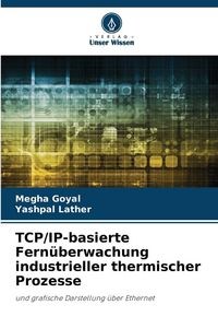 Produktbild: TCP/IP-basierte Fern&uuml;berwachung industrieller thermischer Prozesse