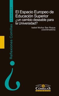 Produktbild: El Espacio Europeo de Educaci&oacute;n Superior &iquest;un cambio deseable para la Universidad?