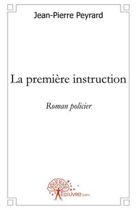 Produktbild: La premi&egrave;re instruction