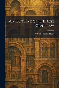 Produktbild: An Outline of Chinese Civil Law