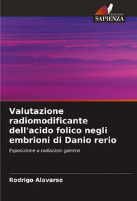 Produktbild: Valutazione radiomodificante dell'acido folico negli embrioni di Danio rerio