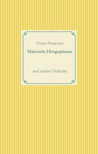 Produktbild: Malerische Hirngespinnste