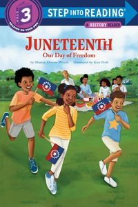 Produktbild: Wyeth, S: Juneteenth: Our Day of Freedom