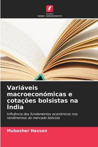 Produktbild: Vari&aacute;veis macroecon&oacute;micas e cota&ccedil;&otilde;es bolsistas na &Iacute;ndia