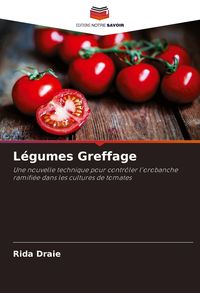 Produktbild: L&eacute;gumes Greffage