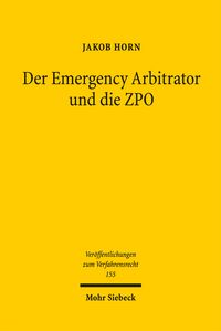 Produktbild: Der Emergency Arbitrator und die ZPO