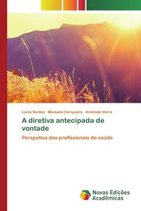 Produktbild: A diretiva antecipada de vontade