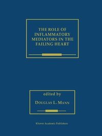 Produktbild: The Role of Inflammatory Mediators in the Failing Heart