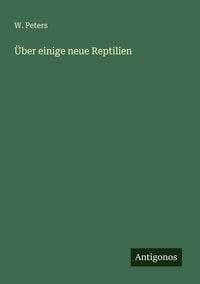 Produktbild: &Uuml;ber einige neue Reptilien
