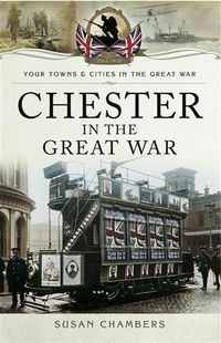 Produktbild: Chester in the Great War