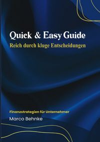 Produktbild: Quick &amp; Easy Guide Reich durch Kluge Entscheidungen