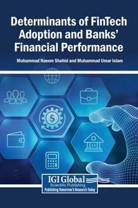 Produktbild: Determinants of FinTech Adoption and Banks' Financial Performance