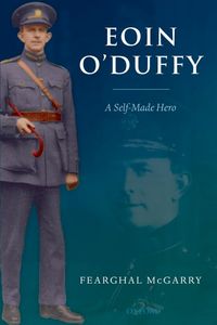 Produktbild: Eoin O'Duffy: A Self-Made Hero