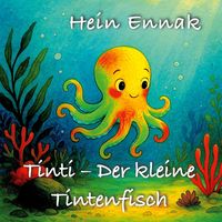 Produktbild: Tinti, der kleine Tintenfisch