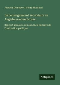 Produktbild: De l'enseignement secondaire en Angleterre et en &Eacute;cosse