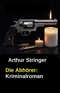 Produktbild: Die Abh&ouml;rer: Kriminalroman