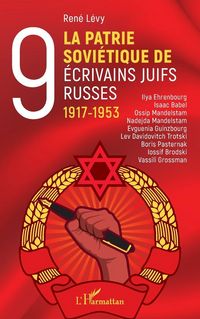 Produktbild: La Patrie sovi&eacute;tique de neuf &eacute;crivains juifs russes 1917-1953