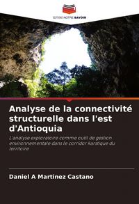 Produktbild: Analyse de la connectivit&eacute; structurelle dans l'est d'Antioquia