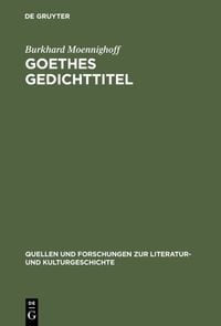 Bild vom Artikel Goethes Gedichttitel vom Autor Burkhard Moennighoff