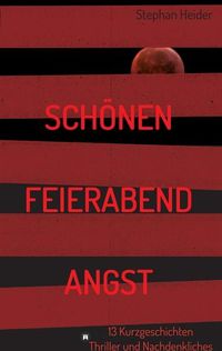 Produktbild: Sch&ouml;nen Feierabend Angst