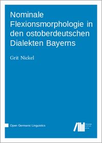 Produktbild: Nominale Flexionsmorphologie in den ostoberdeutschen Dialekten Bayerns