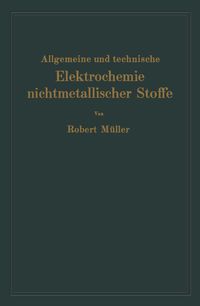 Produktbild: Allgemeine und technische Elektrochemie nichtmetallischer Stoffe