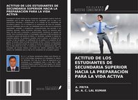 Produktbild: Actitud De Los Estudiantes De Secundaria Superior Hacia La Preparaci&oacute;n Para La Vida Activa