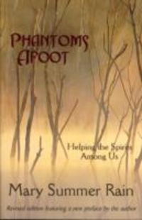 Produktbild: Phantoms Afoot: Helping the Spirits Among Us