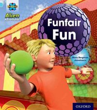 Produktbild: Bergman, M: Project X: Alien Adventures: Blue: Funfair Fun