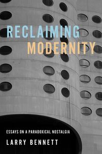 Produktbild: Bennett, L: Reclaiming Modernity