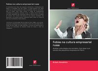 Produktbild: Fobias na cultura empresarial russa