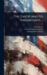 Produktbild: The Earth And Its Inhabitants ...
