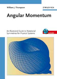 Produktbild: Angular Momentum: An Illustrated Guide to Rotational Symmetries for Physical Systems